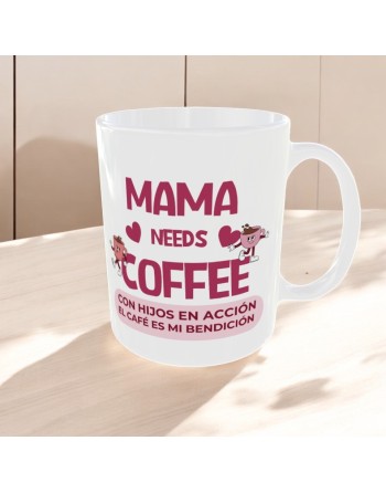 Taza "Mama needs coffee"