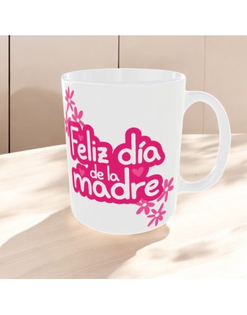 Taza "Feliz día de la madre"