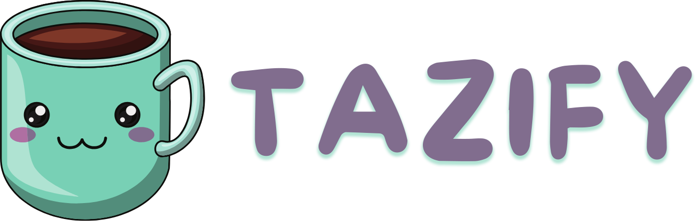 Tazify